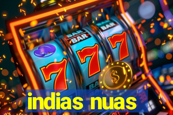indias nuas